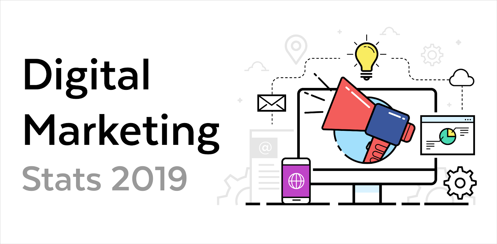 Digital Marketing Stats 2019